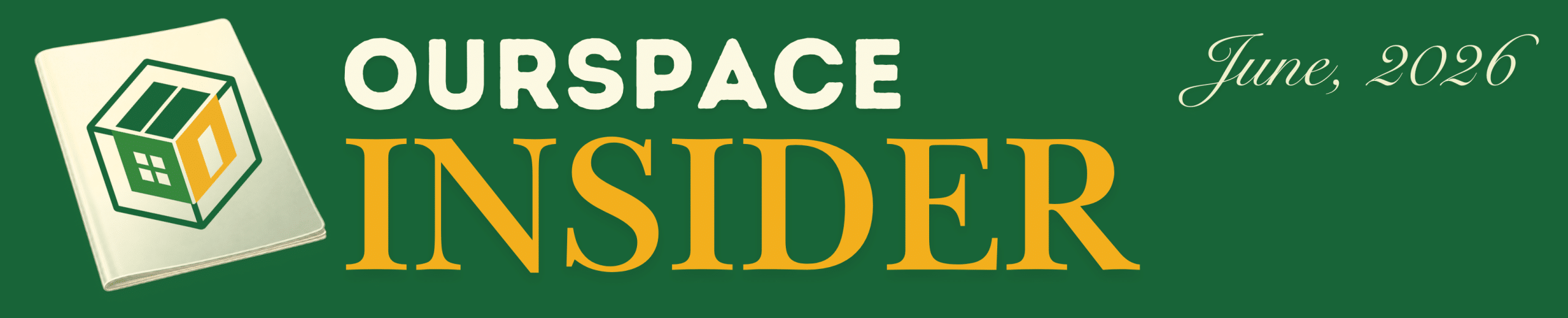 OurSpace Insider June 2026 newsletter banner